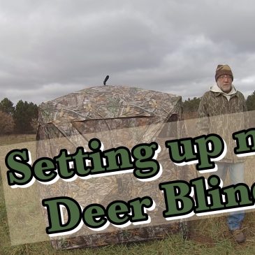 Setting Up A Deer Blind