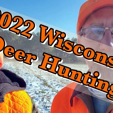 2022 Wisconsin Deer Hunting Season